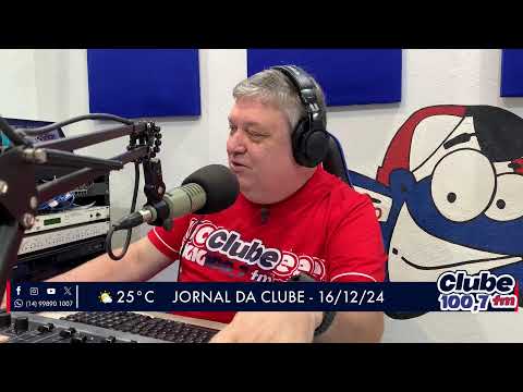 Jornal da Clube - 16/12/24 - Edição da Manhã