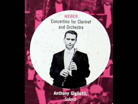 Weber / Anthony Gigliotti, 1952: Concertino for Clarinet and Orchestra, Op. 26