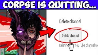 Corpse Husband is Quitting Youtube...*VERY SAD*