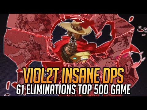 Viol2t Insane DPS 61 Eliminations - Viol2t Is So Good On DPS