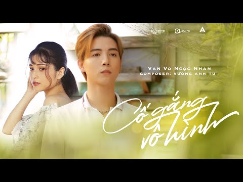 Cố gắng vô hình - Văn Võ Ngọc Nhân