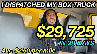 Dispatch Tips | I Dispatched $29,725 In 28 Days| Box Truck Bros