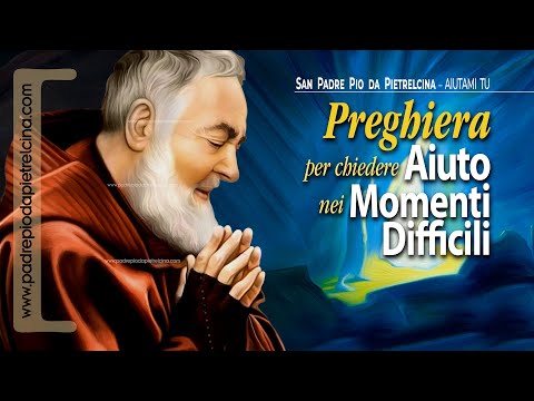 Preghiera a PADRE PIO nei Momenti Difficili ᴴᴰ