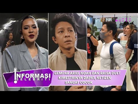 di gadangkan akan duet dengan ariel, raisa makin  bersemangat dan bersinar