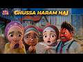 GHUSSA HARAM HAI Kaneez Amna Aur Sara Ramadan 2026 Kids Animated Series 3D Islamic Cartoon
