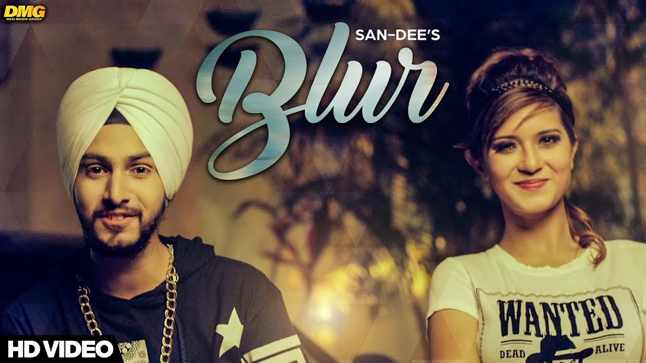 Blur (Title) Lyrics  | Blur | Apinderdeep Singh, Aakanksha Sareen | Addy Singh, San-Dee | Addy Singh