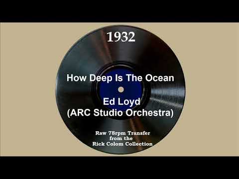 1932 Ed Loyd - How Deep Is The Ocean (Frank Luther, vocal)