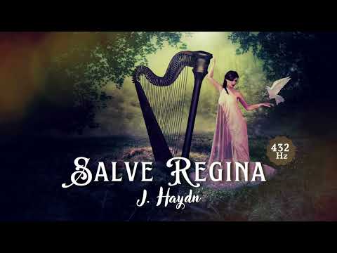 SALVE REGINA - Joseph Haydn | Clásicos a 432hz