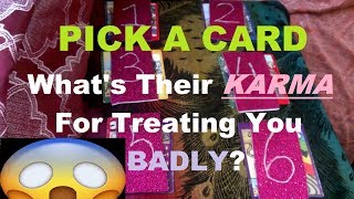 Pick a Card Reading! What&#39;s Their BAD KARMA For Doing You Wrong?!