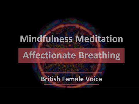 Affectionate Breathing Meditation