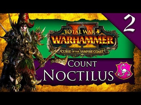 THE STAR METAL HARPOON! Total War: Warhammer 2: Vampire Coast: Count Noctilus Campaign Gameplay #2