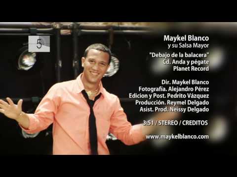MAYKEL BLANCO y su SALSA MAYOR  - Debajo De La Balacera (Official Video High Quality)