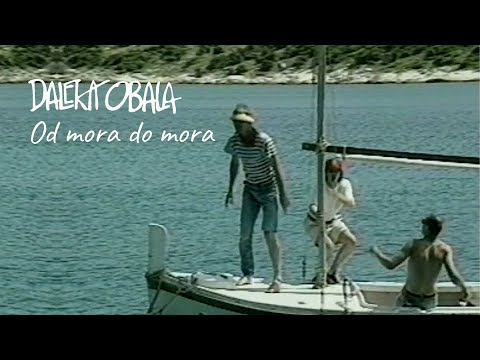 DALEKA OBALA- OD MORA DO MORA