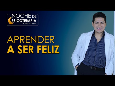 APRENDER A SER FELIZ - Psicólogo Fernando Leiva (Programa educativo de Contenido psicológico)