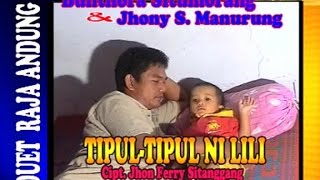 Download lagu Jhonny S. Manurung - Tipul-Tipul Nilili feat Bhuntora Situmorang mp3