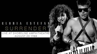 Surrender (Live at Shoreline Amphitheatre) - Gloria Estefan 1988
