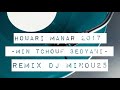 Houari Manar 2017 -Min Tchouf 3edyani- Remix DJ MINOU25