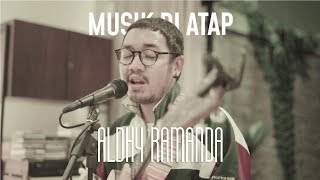 MUSIK DI ATAP - TIME oleh ALDHY RAMANDA