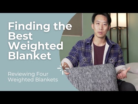 Finding the Best Weighted Blanket