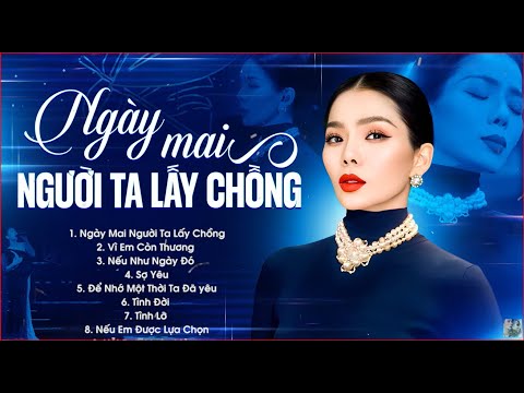 LK Ngày Mai Người Ta Lấy Chồng, Vì Em Còn Thương, Nếu Như Ngày Đó - Lệ Quyên | Playlist Hay Nhất