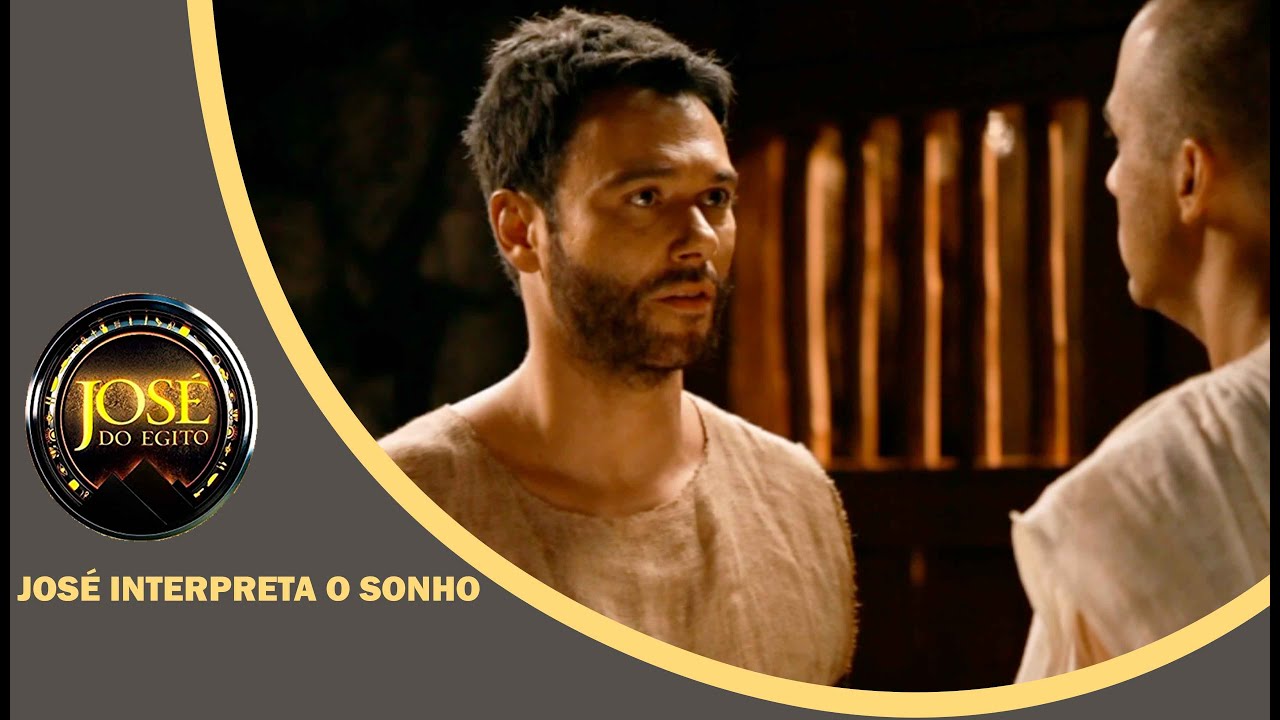 JOSÉ DO EGITO: José interpreta sonho do padeiro Thot e Copeiro Nekau