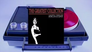 Anita O'Day - The Greatest Collection