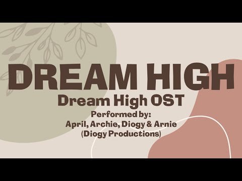 Dream High - Love High (English Lyrics) - Best Graduation Song for 2023