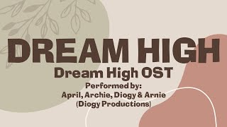 Download lagu Dream High - Love High (English Lyrics) - Best Graduation Song for 2023 mp3