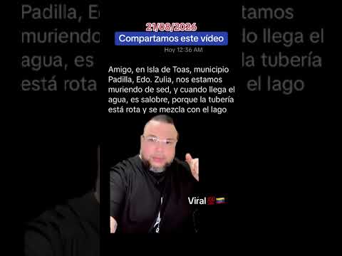 En islas de todas municipio Padilla Estado  Zulia ￼✍️ se están muriendo de sed🌚Viral💯🇻🇪