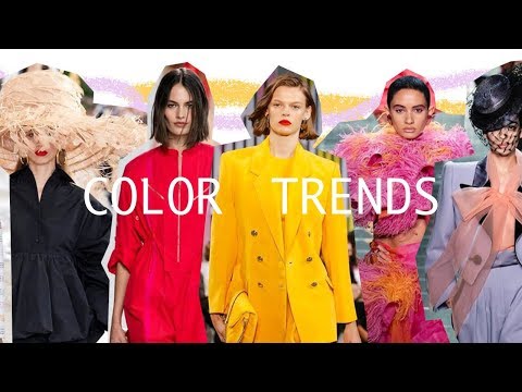 Color Trends - Spring/Summer 2019