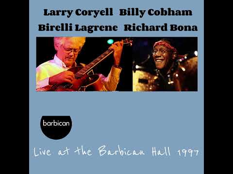 Spaces Revisited - Larry Coryell, Billy Cobham, Birelli Lagrene, Richard Bona  1997