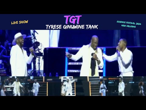 TGT - Tyrese Ginuwine Tank (Live) - Perform Hit R&B Songs | Essence Festival New Orleans 2024
