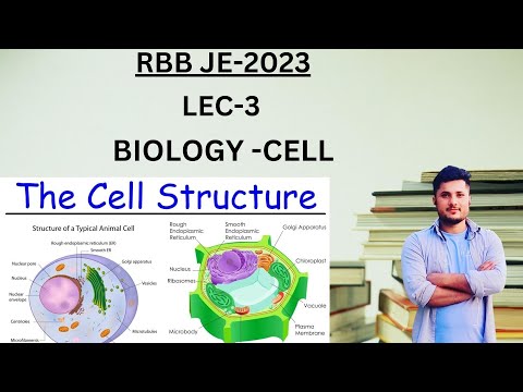 LEC 1 CELL BIOLOGY SCIENCE FOR RRB JE 2023