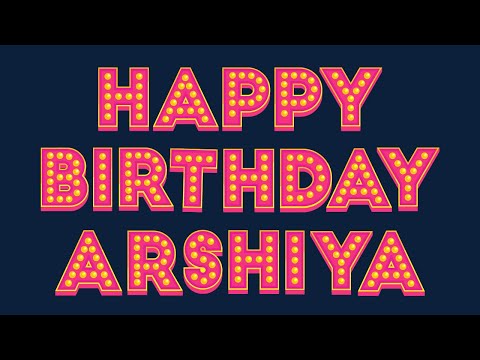Happy Birthday Arshiya