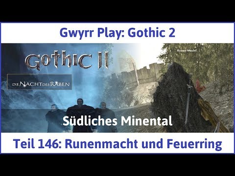 Gothic 2 Teil 146: Runenmacht und Feuerring - Let's Play|Deutsch