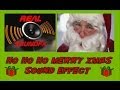 HO HO HO merry christmas SANTA CLAUS sound ...