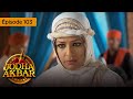 Jodha Akbar - Ep 103 - La fougueuse princesse et le prince sans coeur - Série en français - HD