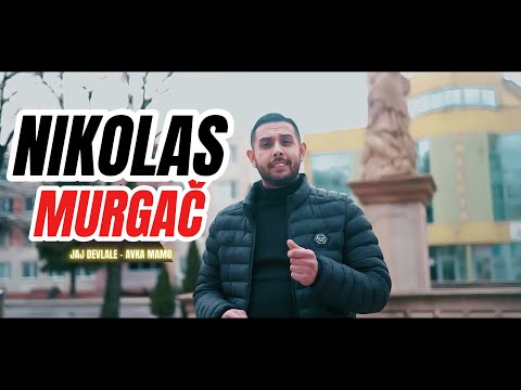 🎬 Nikolas Murgač - Jaj Devlale / Avka Mamo - MIX | VideoKlip | COVER 2026 🎬