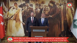 VALİMİZ DR. ERDİNÇ YILMAZ, GÖREVİNE BAŞLAYAN OSMANİYE BELEDİYE BAŞKANI İBRAHİM Ç