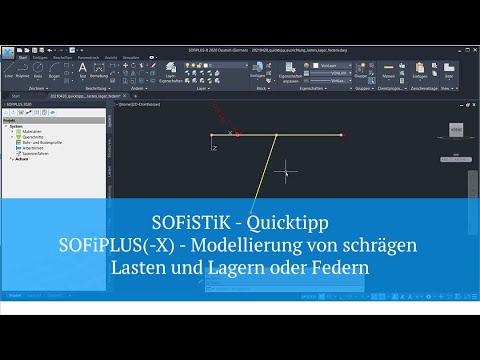 SOFiSTiK Quicktipp - SOFiPLUS(-X) - Modellierung von schrägen Lasten und Lagern oder Federn