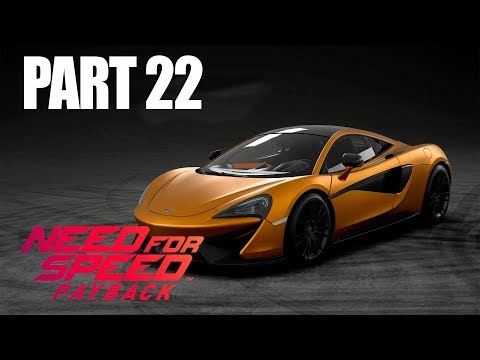 Need for Speed Payback Gameplay Walkthrough Part 22 - NOVA (NFS Payback 2017)