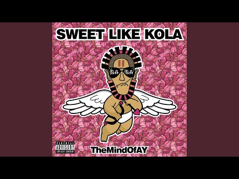 Sweet Like Kola