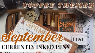 🖋️ September Currently Inked Pens Reviewed ☕️ | 🤎🧡 TWSBI, Benu, Esterbrook, Laban, Sheaffer #review