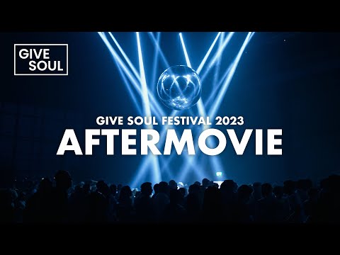 Give Soul Festival 2023 - Aftermovie