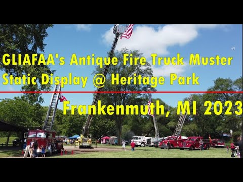 GLIAFAA Fire Truck Muster I Static Display @ Heritage Park I Frankenmuth, MI I July 29, 2023
