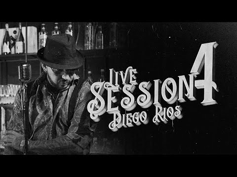 Diego Ríos - Live Session #4 (Video Oficial)