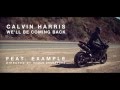 Calvin Harris feat. Example - Well Be Coming Back ...