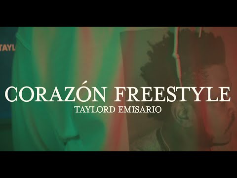 TAYLORD EMISARIO -  CORAZON FREESTYLE