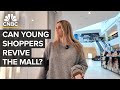 How Gen Z Is Reviving U S Shopping Malls