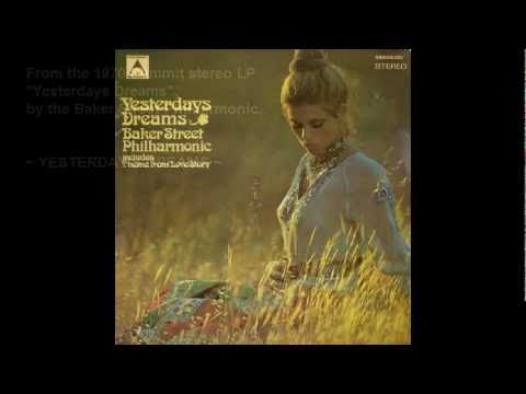 Baker Street Philharmonic - Yesterday's Dreams